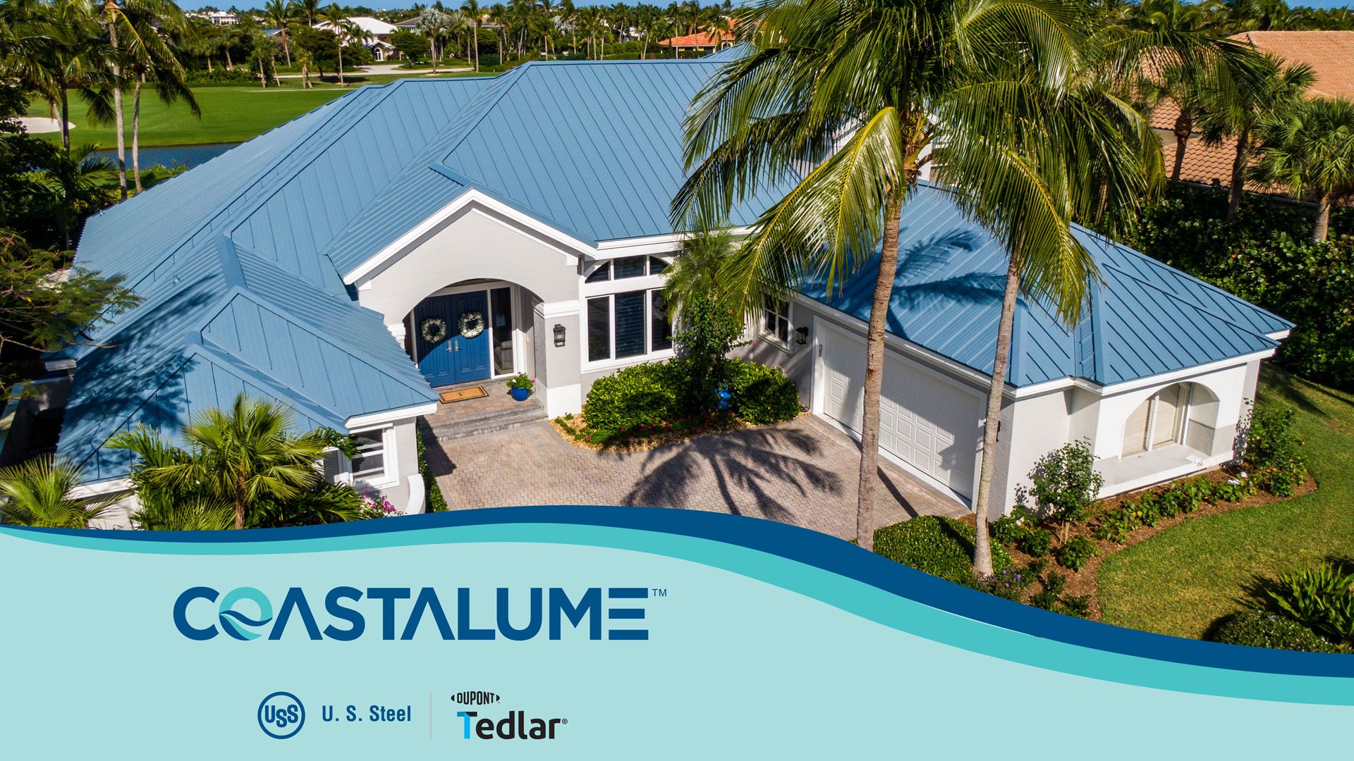 U. S. Steel and DuPont Launch COASTALUME™ Product, North America’s First GALVALUME® Material Designed and Warrantied for Coastal Environments