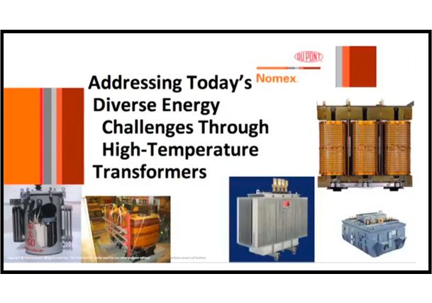 Nomex® Webinar: Addressing Today's Diverse Energy Challenges Through High-Temperature Transformers