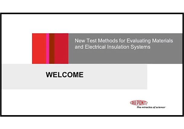 New Test Methods for Evaluating Materials and Electrical Insulation Systems