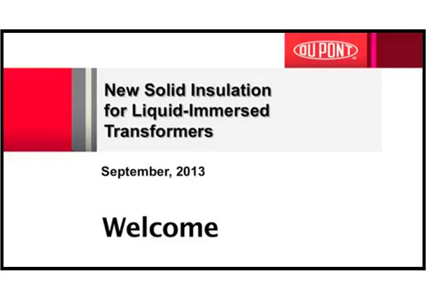 Nomex® Webinar: New Solid Insulation for Liquid-Immersed Transformers
